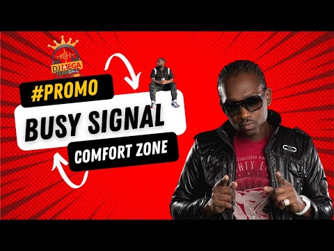 BUSY SIGNAL - COMFORT ZONE **JUNE** 2010  [dj mega]