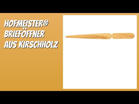BEWERTUNG (2026): HOFMEISTER® Brieföffner aus Kirschholz. Infos