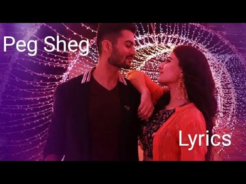 Peg sheg lyrics / Bhangra paa le / lyrics expert