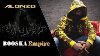 Alonzo - Booska Empire [Booska S'maine : Episode 1/5]