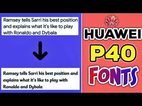 How To Change Fonts For Huawei P40 and other Huawei Smartphones | Best Font App Font Manager