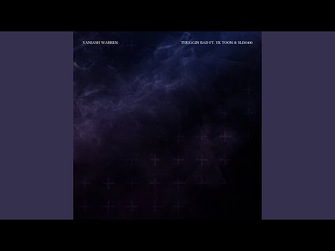 Thuggin' Bad ft. YK Toon & Slim400