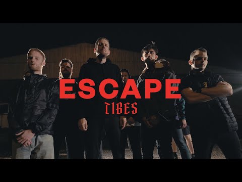 Tibes - Escape (Official Music Video)