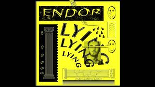 Endor - Lying (Ft Lauren Ackie) video