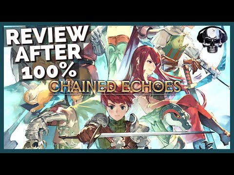 Chained Echoes - Review After 100%