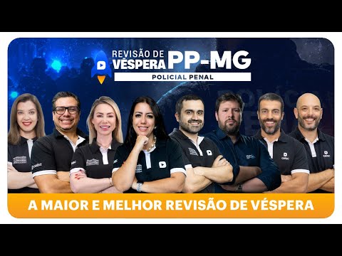 PP-MG POLÍCIA PENAL | AULÃO PRÉ-PROVA COM ESPECIALISTAS | Ceisc Concursos