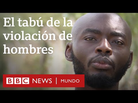 "No creen que podamos ser víctimas de violación porque somos hombres" | BBC Mundo