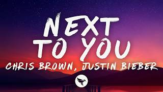 Chris Brown &amp; Justin Bieber – Next To You (Lyrics)