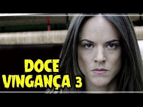 Doce vingança, 3 filme DUBLADO, a vingança é minha filme de terror #Docevingança #filmes #filme
