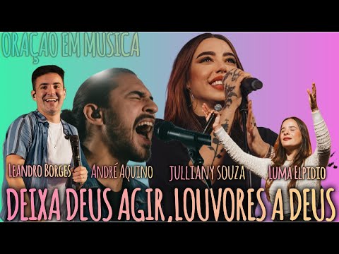 Julliany Souza ,Leandro Borges ,André Alquino, Luma Elpidio , Isaias Saad – Adoração e Entrega Total