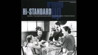 Hi Standard - Growing Up (Full Album - 1995)