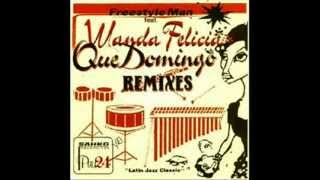 Freestyle Man Feat. Wanda Felicia ‎-- Que Domingo Remixes (Nu Spirit Helsinki - Montana Roja Jazz)