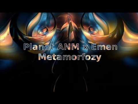 Planet ANM x Emen - Metamorfozy (Aiem Blend)