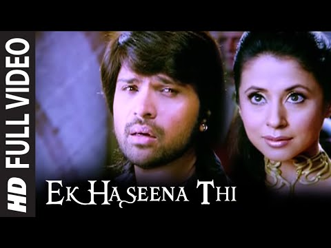 Ek Haseena Thi (Full Song) Film – Karzzzz