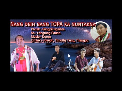 NANG' DEIH BANG TOPA KA NUNTAKNA [ Lengtong Pauno ]