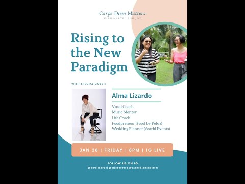 "Rising to the New Paradigm" hosted by @mjoycortez and @buwimaryel feat. Alma Lizardo.