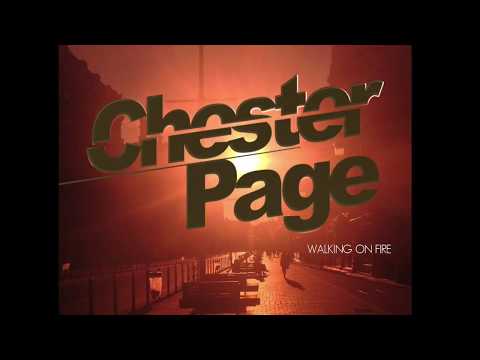 CHESTER PAGE - Walking on fire (Video Lyrics)