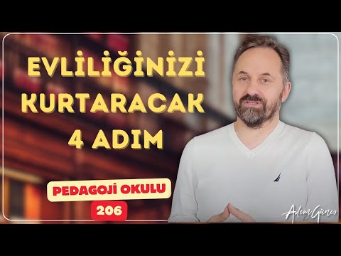 Pedagoji Okulu 206 - Evliliği Kurtaracak 4 Adım