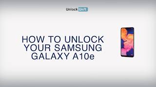 HOW TO UNLOCK Samsung Galaxy A10e