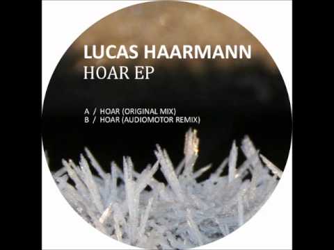 Lucas Haarmann - Hoar (Audiomotor Remix)