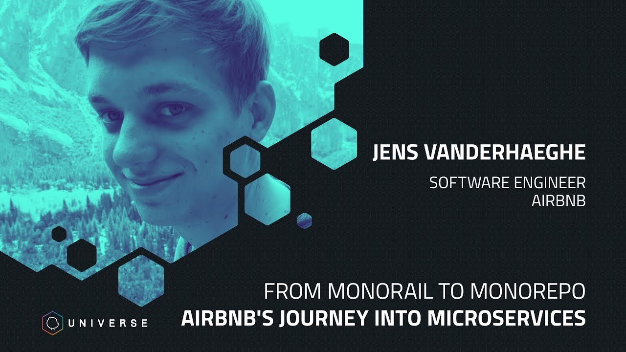 From Monorail to Monorepo: Airbnb's journey into microservices - GitHub Universe 2018