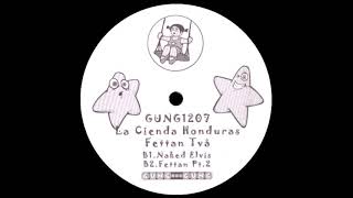 La Cienda Honduras - Fettan Pt.2