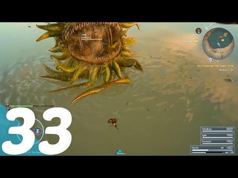 FINAL FANTASY XV - Gameplay Walkthrough Part 33 - Lestallum Mobhunts & Malboro Boss Fight