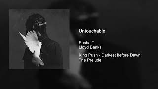 Pusha T &amp; Lloyd Banks - Untouchable (Extended)