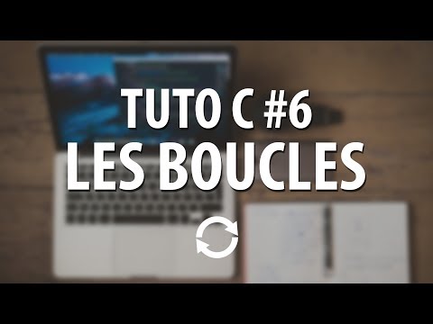TUTO C - #6 Les boucles (while, do while et for)