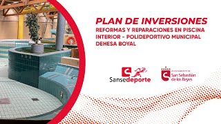 Actuación piscinas climatizadas - Polideportivo Municipal Dehesa Boyal