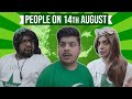 People On 14th August | Unique MicroFilms | Comedy Skit | Independence Day