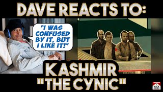 Dave&#39;s Reaction: Kashmir — The Cynic