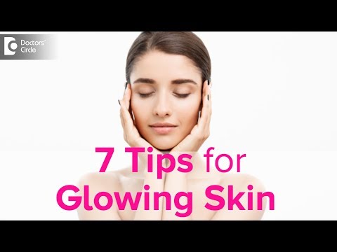 7 Tips to follow this New year for Glowing Skin - Dr. Rasya Dixit | Doctors' Circle