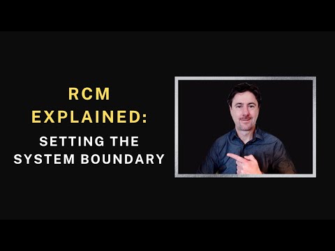 RCM explained | System boundary