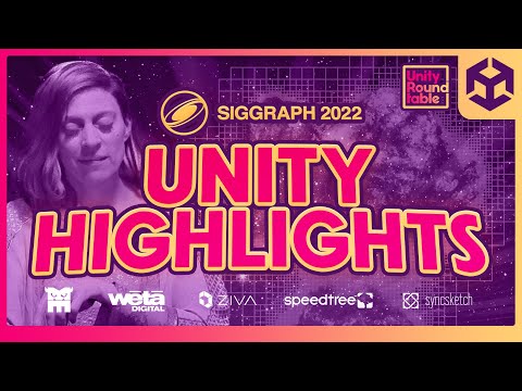 Incredible Real-time Rendering in Unity at SIGGRAPH 2022 – Unity Roundtable