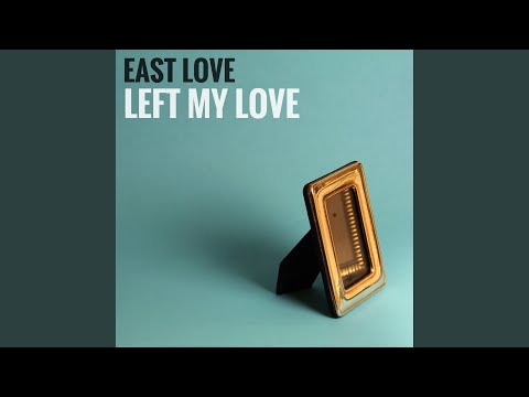 Left My Love