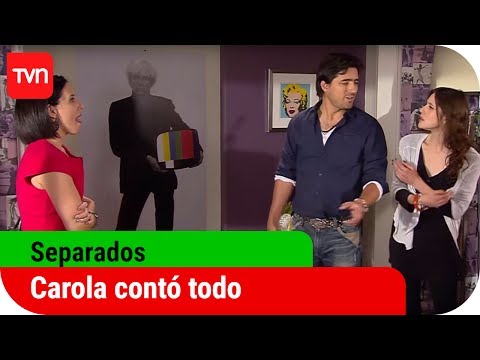 Carola contó todo | Separados - T1E29