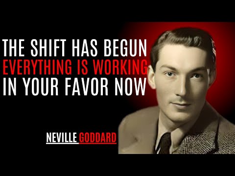The Shift Has Begun — Everything Is Working in Your Favor Now | NEVILLE GODDARD | POWERFUL TEACHINGS