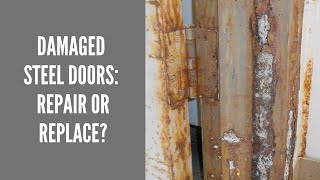 Damaged Steel Doors: Repair or Replace | How to Repair a Steel Door | Steel Door Institute