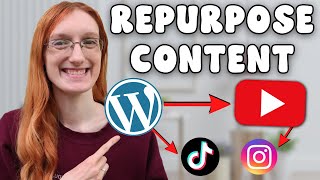 How to EASILY Repurpose Your Blog Content // Save Time Creating!