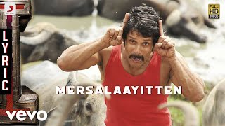 I - Mersalaayitten Lyric  A R Rahman  Vikram Amy J