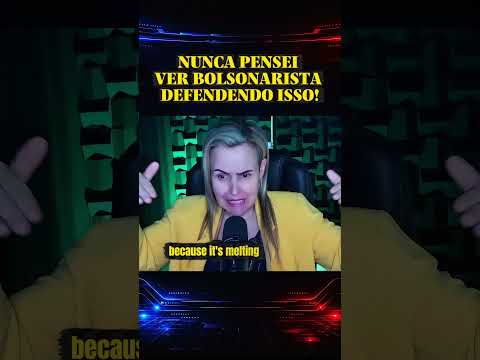 NUNCA PENSEI VER BOLSONARISTA DEFENDENDO ISSO! ?