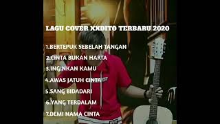Download lagu COVER LAGU XXDITO TERBARU 2020 FULL ALBUM mp3 Download lagu COVER LAGU XXDITO TERBARU 2020 FULL ALBUM mp3