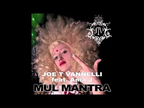 Joe T Vannelli feat. Ania J - Full Mantra (Dancefloor Mix)