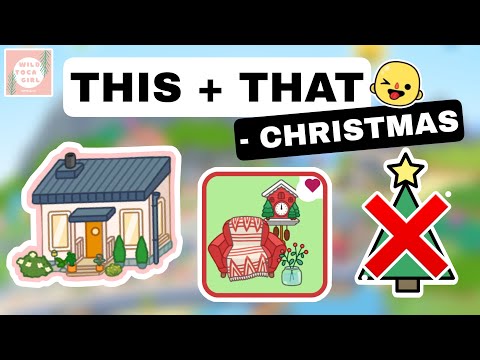 THIS + THAT - CHRISTMAS! 🎄❌ TOCA BOCA WORLD 🌍 