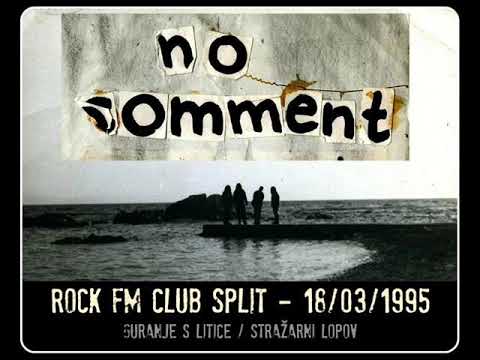 NO COMMENT - Rock FM Club, Split 1995 (audio)
