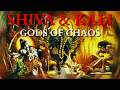 Shiva Kali The Most FEARED Gods Of Hindu Mythology