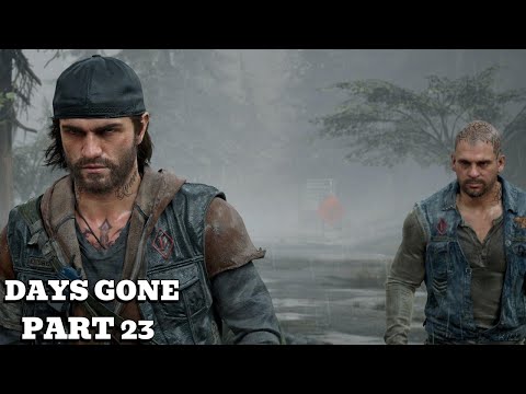 Days Gone Gameplay Walkthrough Part 23 PS5