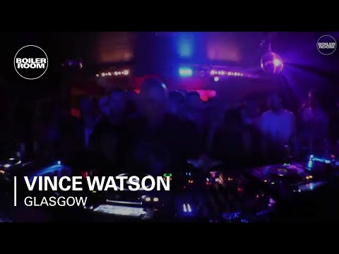 Vince Watson Boiler Room Glasgow DJ Set