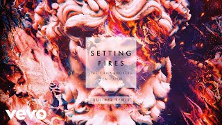 The Chainsmokers, XYLØ - Setting Fires (Qulinez Remix Audio)